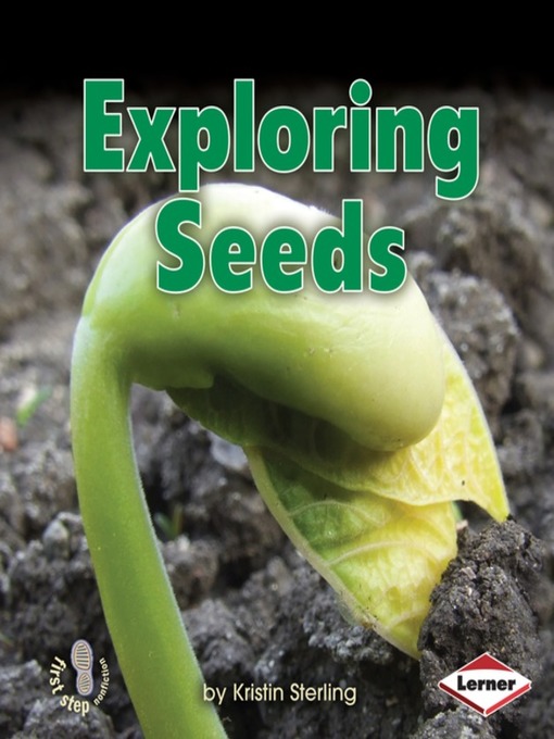 Title details for Exploring Seeds by Kristin Sterling - Available